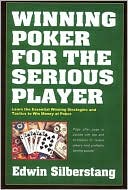 Winning Poker for the Serious Player