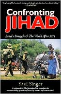 Confronting Jihad: Israel's Struggle & the World After 9/11
