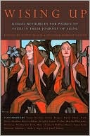 Wising Up: Ritual Resources for Women of Faith in their Journey of Aging