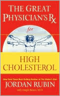 The Great Physician's Rx for High Cholesterol