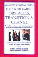 Women's Survival Guide for Overcoming Obstacles, Transition & Change