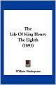 The Life Of King Henry The Eighth (1893)