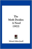 The Moth Decides