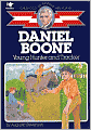 Daniel Boone: Young Hunter and Tracker (Childhood of Famous Americans Series)