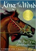 King of the Wind: The Story of the Godolphin Arabian