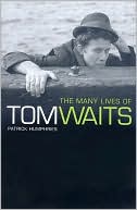 Many Lives of Tom Waits
