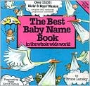 Best Baby Name Book In The Whole World by Vicki Lansky: Book Cover