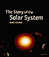 The Story of the Solar System