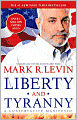 Liberty and Tyranny: A Conservative Manifesto