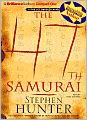 The 47th Samurai (Bob Lee Swagger Series #4)