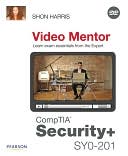 CompTIA Security+ SY0-201 Video Mentor