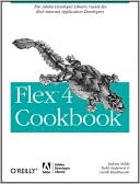 Flex 4 Cookbook: Real-world recipes for developing Rich Internet Applications