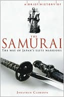 A Brief History of the Samurai
