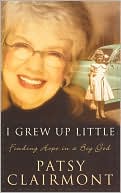 I Grew Up Little: Finding Hope in a Big God