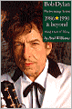 Bob Dylan: Performing Artist 1986-1990 and Beyond (Mind Out of Time)