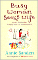 Busy Woman Seeks Wife