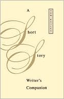A Short Story Writer's Companion
