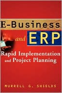 download E-Business and ERP : Rapid Implementation and Project Planning book