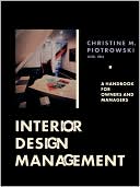 Interior Design Management: A Handbook for Owners and Managers