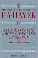 Studies on the Abuse and Decline of Reason: Text and Documents