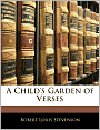 A Child's Garden Of Verses