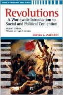 Revolutions: A Worldwide Introduction to Political and Social Change, Second Edition