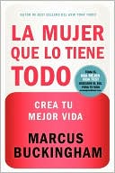 La mujer que lo tiene todo: Crea tu mejor vida (Find Your Strongest Life)
