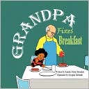 Grandpa Fixes Breakfast
