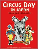 Circus Day in Japan: Bilingual English and Japanese Text