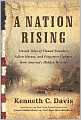 A Nation Rising: Untold Tales of Flawed Founders, Fallen Heroes, and Forgotten Fighters from America's Hidden History