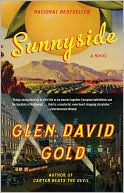 Sunnyside by Glen David Gold: Book Cover