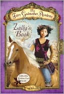 Zally's Book (The Fairy Godmother Academy Series #3)