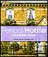 Period House: An Owners Guide