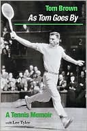 As Tom Goes by: A Tennis Memoir