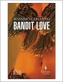Bandit Love