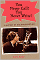 You Never Call! You Never Write!: A History of the Jewish Mother