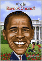 Who Is Barack Obama?