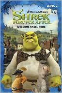Shrek Forever After: Welcome Back, Ogre