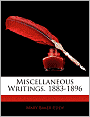 Miscellaneous Writings. 1883-1896