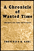 A Chronicle of Wasted Time: America in the Seventies