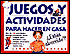 Juegos y Actividades para Hacer en Casa: Mas de 150 Actividades, Grandes Aventuras, Trucos Magicos para Asombrar a Tus Amigos, Diversiones Misteriosas y Mucho Mas