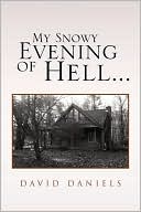 My Snowy Evening Of Hell...