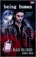 Being Human: Bad Blood