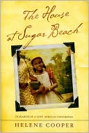 download The House at Sugar Beach : In Search of a Lost African Childhood book