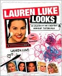 Lauren Luke Looks: 25 Celebrity and Everyday Makeup Tutorials