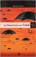 Pensamientos Son Cosas