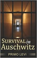 Survival In Auschwitz