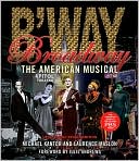 Broadway: The American Musical