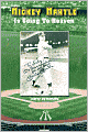 Mickey Mantle Is Going To Heaven