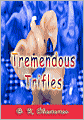 Tremendous Trifles
